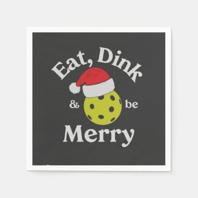 Eat Dink and Be Merry Pickleball Christmas  Napkin (Front)