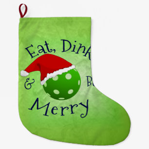 Eat Dink and Be Merry Pickleball Large Christmas Stocking