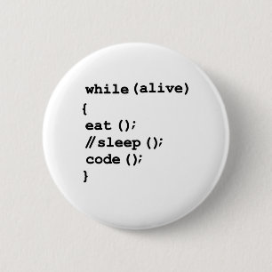 Eat, Don't Sleep, Code, Repeat. Funny Software Pro 2 Inch Round Button