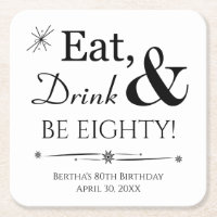 Eat Drink and Be Eighty Throwback 80th Birthday