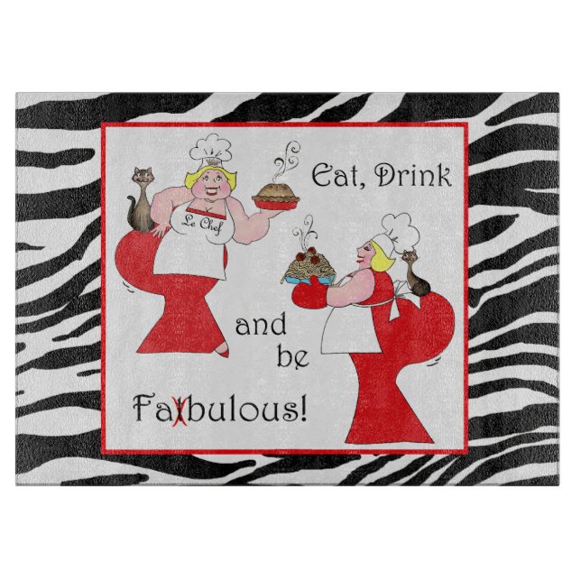 "Eat, Drink and Be Fat-bulous!" Cutting Board (Front)