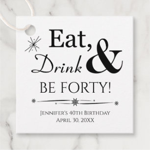 Eat Drink and Be Forty Vintage Retro 40th Birthday Favour Tags