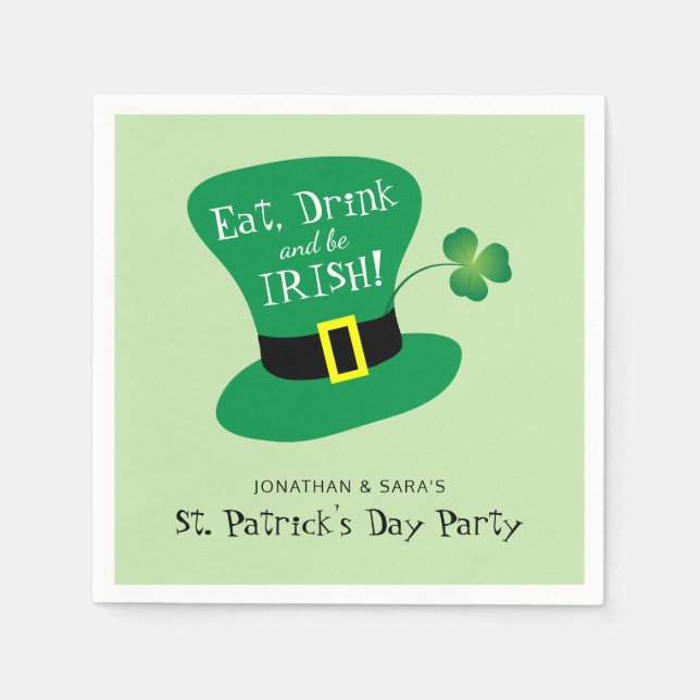 Eat, Drink and Be Irish St. Patrick's Day Party Napkin (Front)