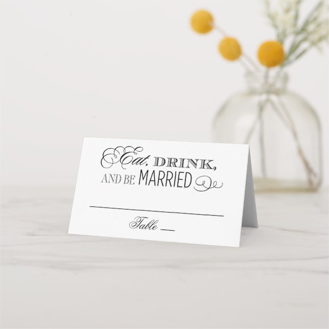 Eat Drink and Be Married Black Wedding Place Card (Front)