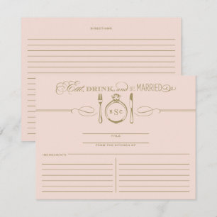 Eat Drink and Be Married Blush and Gold Recipe