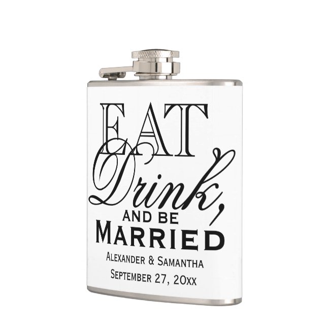 Eat, Drink, and Be Married Custom Wedding Hip Flask (Left)