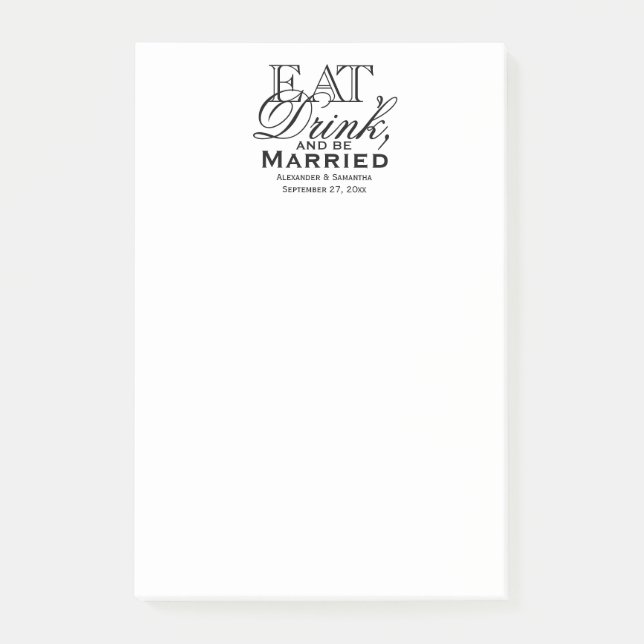 Eat, Drink, and Be Married Custom Wedding Post-it Notes (Front)
