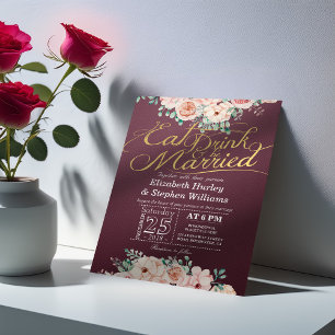 EAT Drink and Be Married Floral Wedding Invitation
