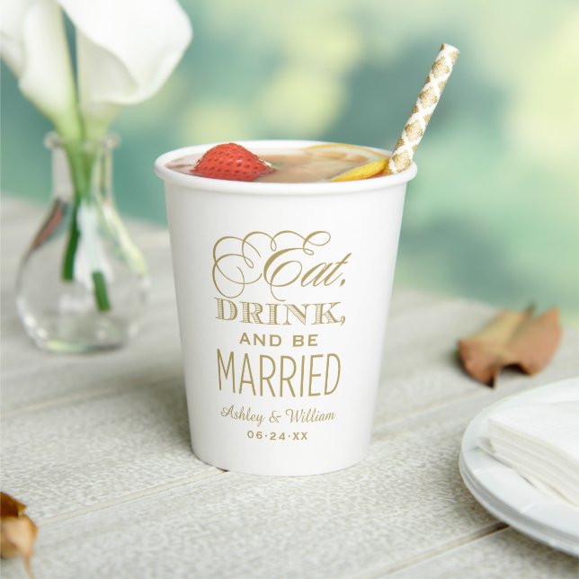 Eat Drink and Be Married Gold Wedding Monogram Paper Cups (Insitu)