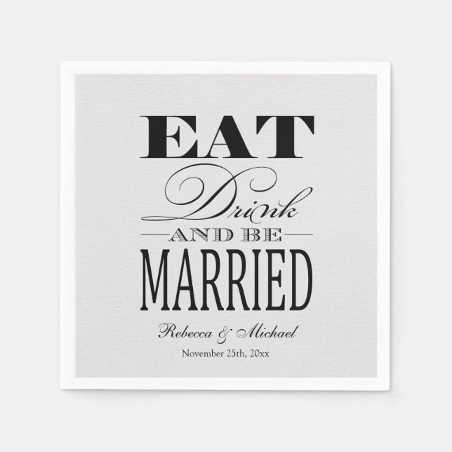 Eat Drink and be Married Napkin (Front)