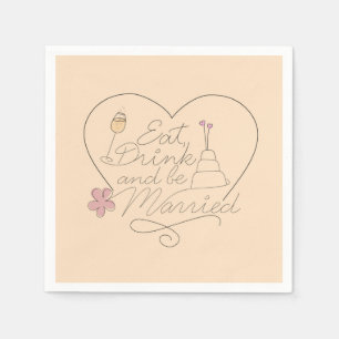 Eat, Drink and be Married Napkin