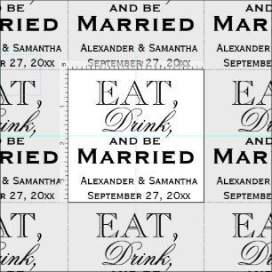Eat, Drink, and Be Married Personalized Wedding Fabric