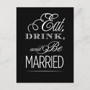 Eat Drink and Be Married Postcard
