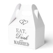 Eat drink and be married quote wedding favour box
