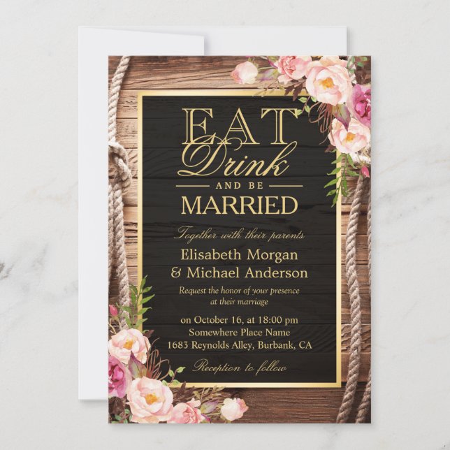 EAT Drink and Be Married Rustic Wood Knot Floral Invitation (Front)