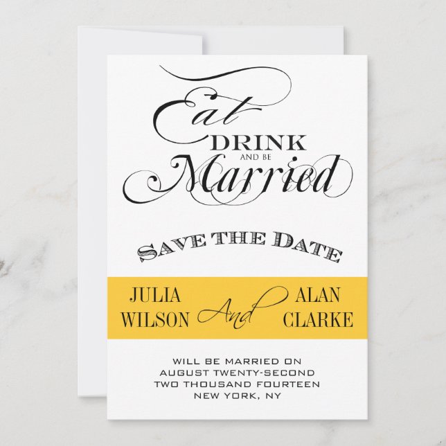 Eat, Drink and Be Married Save the Date Yellow (Front)