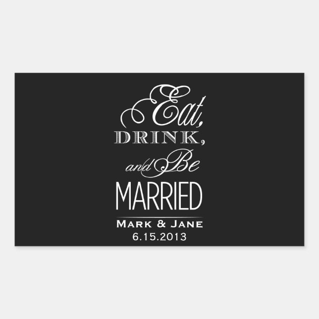 Eat Drink and Be Married Sticker (Front)