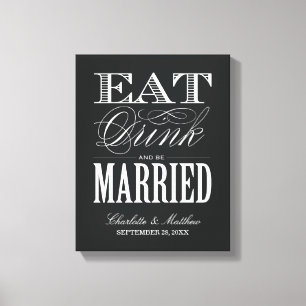 EAT DRINK AND BE MARRIED   WEDDING CANVAS PRINT