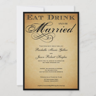 Eat Drink and be Married  Wedding Invitation