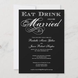 Eat Drink and be Married  Wedding Invitation
