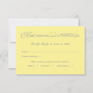 Eat Drink and Be Married Yellow and Grey Wedding RSVP Card