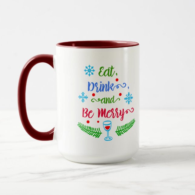 Eat, Drink and Be Merry, Christmas Holiday, ZSSPG Mug (Left)