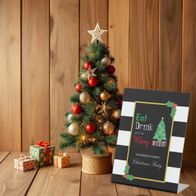 Eat Drink And Be Merry Christmas Party Pedestal Sign (Creator Uploaded)