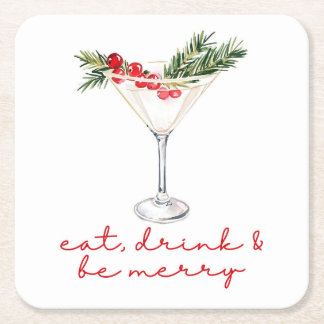 Eat, Drink, and Be Merry Christmas  Square Paper Coaster