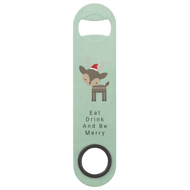 Eat Drink And Be Merry Cute Deer In Red Santa Hat Speed Bottle Opener (Front)