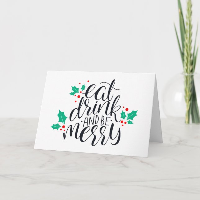 Eat Drink and Be Merry Design Card (Front)