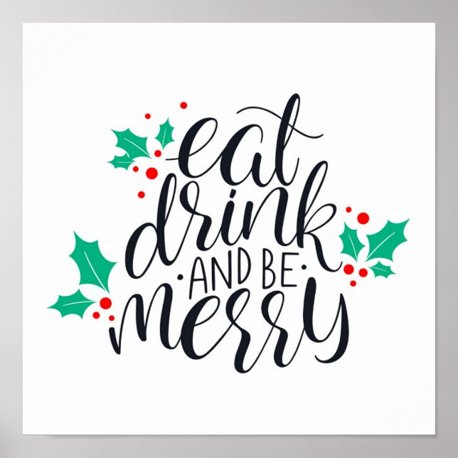 Eat Drink and Be Merry Design Poster (Front)