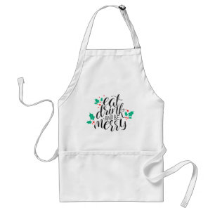 Eat Drink and Be Merry Design Standard Apron