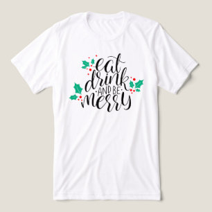 Eat Drink and Be Merry Design Tri-Blend Shirt