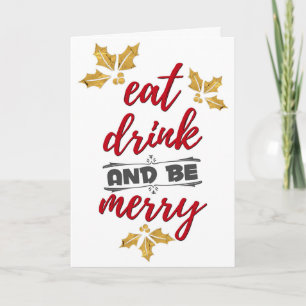 Eat Drink And Be Merry, Festive Holiday, Christmas Card