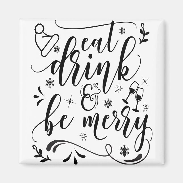 Eat drink and be merry magnet (Front)