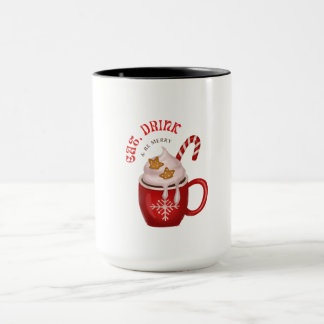 Eat, Drink and Be Merry! Mug