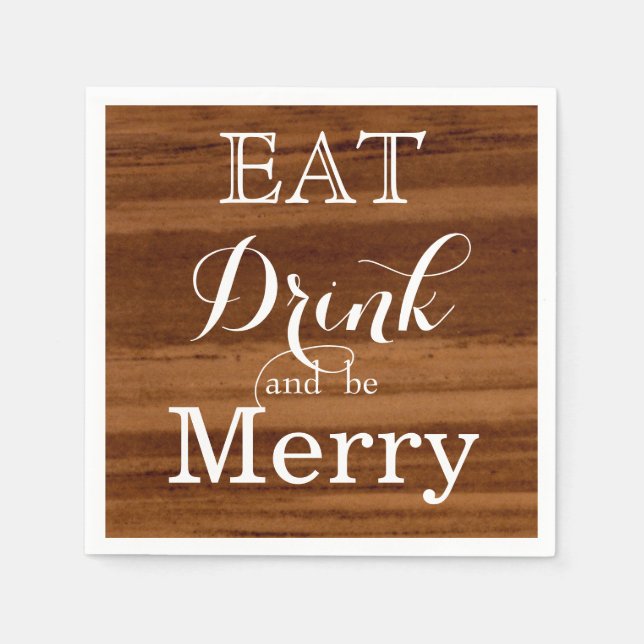 Eat Drink and be Merry Napkin (Front)