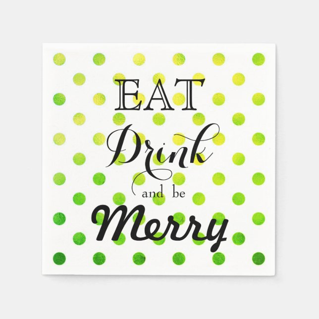 Eat Drink and be Merry | polka dot pattern Napkin (Front)