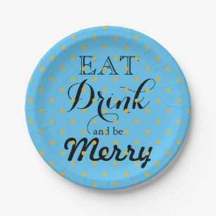 Eat Drink and be Merry   polka dot pattern Paper Plate