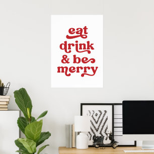 Eat drink and be merry poster