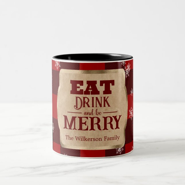 Eat Drink and Be Merry Rustic Red Plaid Christmas Two-Tone Coffee Mug (Center)
