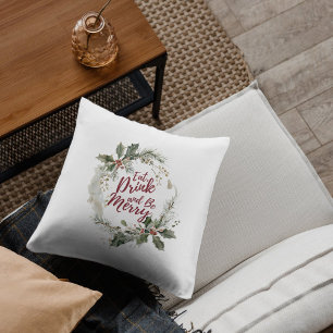Eat, Drink, and Be Merry Throw Pillow