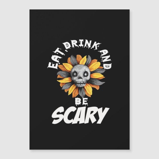 Eat Drink And Be Scared Funny Trendy (Front)