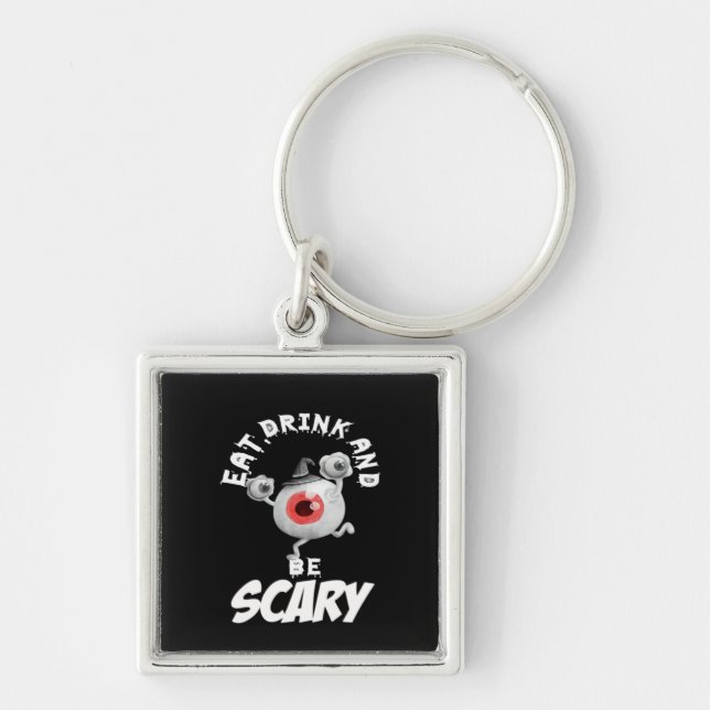 Eat Drink And Be Scared Retro Classic Keychain (Front)