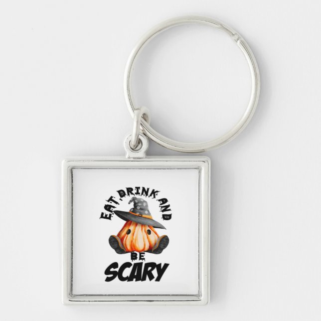 Eat Drink And Be Scared Retro Cool Keychain (Front)
