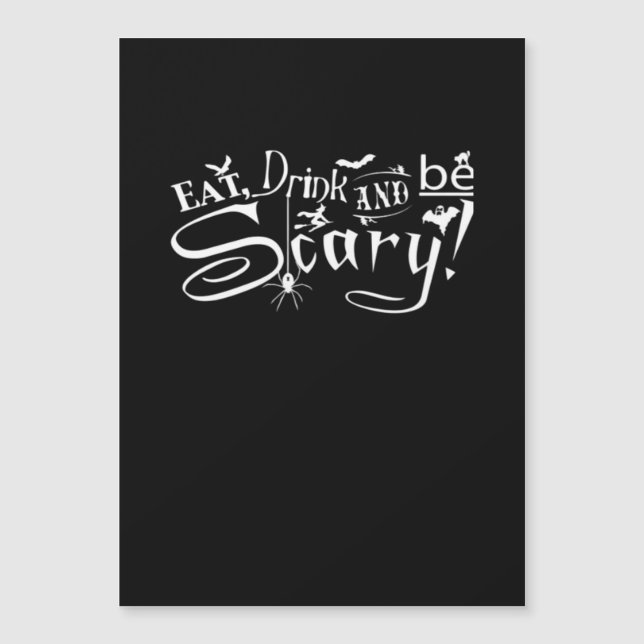 Eat Drink And Be Scary Aesthetic Graphic (Front)