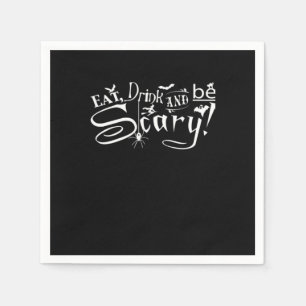 Eat Drink And Be Scary Aesthetic Graphic Trendy Napkin