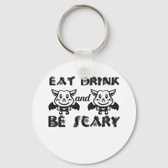 Eat Drink And Be Scary Aesthetic Unique Keychain (Front)
