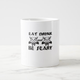 Eat Drink And Be Scary Aesthetic Unique Large Coffee Mug