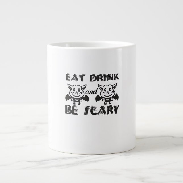 Eat Drink And Be Scary Aesthetic Unique Large Coffee Mug (Front)